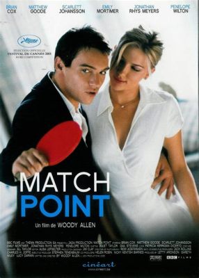 ¡Match Point! Una obra maestra de suspenso psicológico con toques románticos en el tenis moderno.