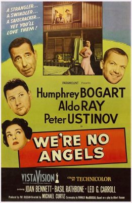 ¡We're No Angels!, Un filme cómico sobre la redención en una Navidad inusual!